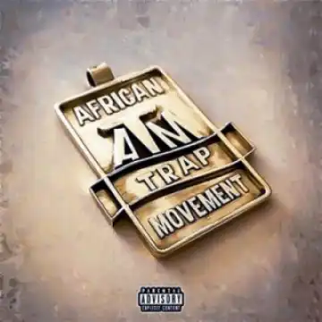 African Trap Movement (ATM) - Chandelier ft. Sim, Kraizie, Ranks ATM, Management ATM & Designa ATM